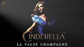 Cinderella (2015) - "La Valse Champagne" by Patrick Doyle