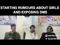 STARTING RUMOURS ABOUT GIRLS / EXPOSING DMS &amp; MORE!