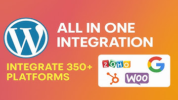 All In One Integration Plugin for WordPress | Connect Forms & WooCommerce with 350+ Platforms