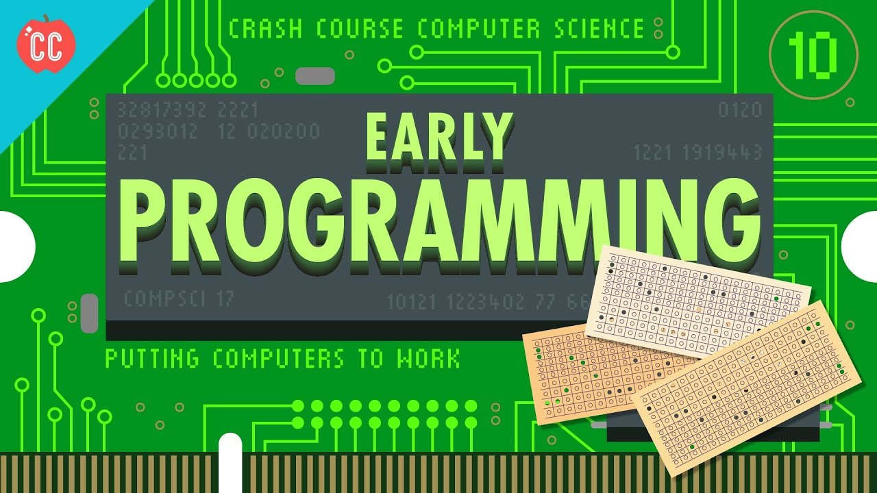 ⁣Early Programming: Crash Course Computer Science #10