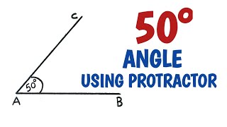 How to construct 50 degree angle using protractor