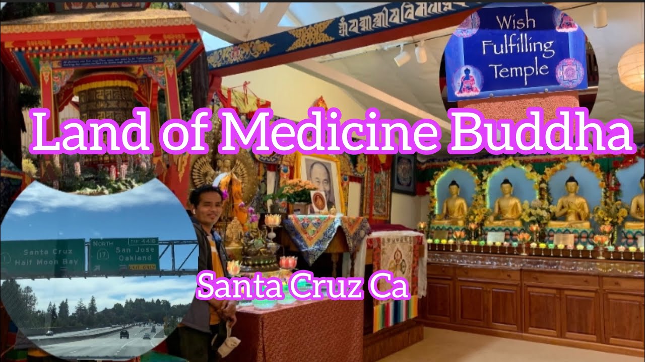 Land of Medicine Buddha in Santa Cruz California Meditation Centers