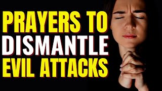 ( ALL NIGHT PRAYER ) PRAYERS TO DISMANTLE EVIL ATTACKS - THE ENEMY WILL FLEE IN JESUS NAME