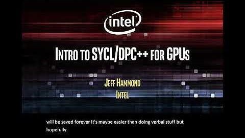 Intro to SYCL/DPC++ for GPUs