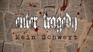 Enter Tragedy - Mein Schwert (Official Lyric Video)