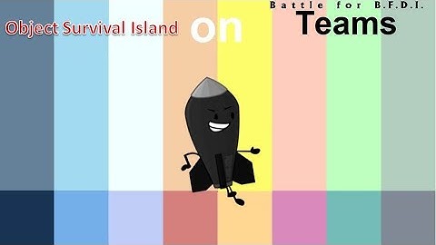 If Object Survival Island Characters were on BFB Teams