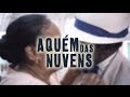 Aqum das nuvens