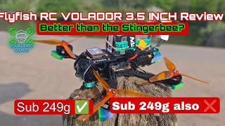 🔥Flyfish Rc Volador 3.5" review - Perfect Sub sub 249g FPV Drone - Sort Of.✅