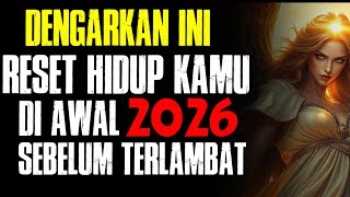 Download Lagu Dengarkan ini,RESET HIDUP kamu DI AWAL 2026 SEBELUM TERLAMBAT MP3