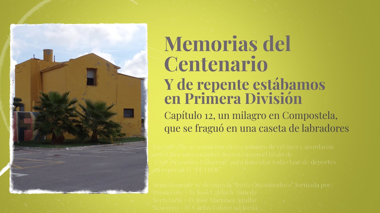 Memorias del Centenario:  Capítulo 12 | Y de repente estábamos en Primera División