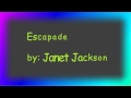 Escapade by Janet Jackson with Lyrics