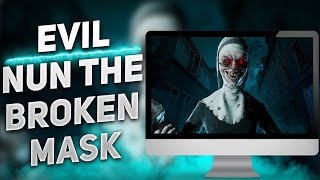 How to Install Evil Nun The Broken Mask | For PC/Laptop | Full Activated + Last Update 2025 screenshot 4