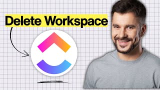 How To Delete Workspace In ClickUp (2026 Guide)