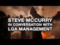 Steve mccurry in conversation with lga management