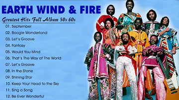 Earth, Wind & Fire Greatest Hits | Best Songs of Earth, Wind & Fire | Full Album Earth, Wind & Fire