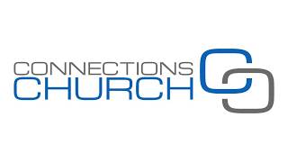 Connections Church Live Stream 8.2.2026
