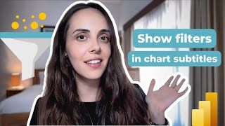 how to show filter selections in chart subtitles in power bi