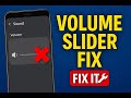 Volume Slider Bar Greyed Out or Disabled on Samsung | Quickly FIX the Issue