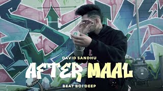 After Maal | David Sandhu | Beat Boi Deep | New Punjabi Songs 2024 | Latest Punjabi Songs | Maal