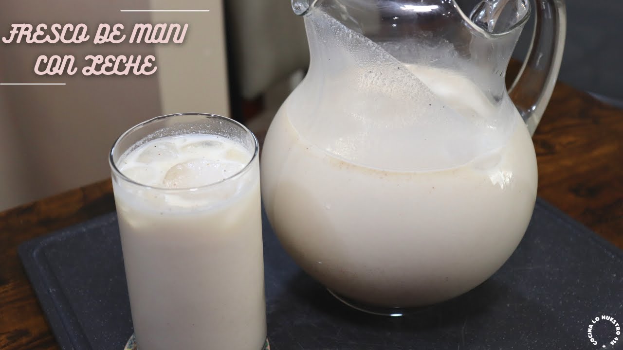 La Bebida De Mani Con Leche Mas Rica 🥜| Refreshing Peanut And Milk Drink Delicious 🥜