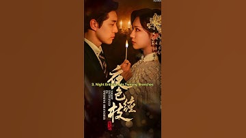 Top 10 True Love Chinese Dramas 2025 #nightentwinedintwiningbranches #facts #viral #shorts