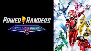 Power Rangers Phantom Drive Opening Theme fan Adaptation