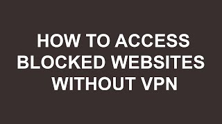 How to Access Blocked Websites Without Vpn | How to Unblock Website screenshot 5
