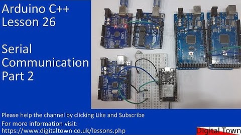 #141 Arduino C++ Lesson 26 - Serial Communication Part 2