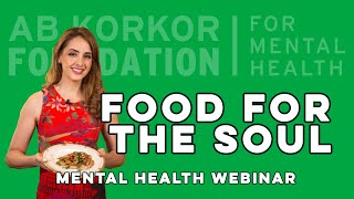 Food for the Soul  Blanche Shaheen  Mental Health Webinar