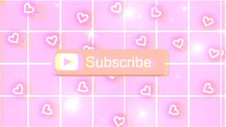 Aesthetic intro template #3 No sound w/ subscribe button YouTube