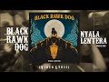 Black rawk dog  nyala lentera official lyric