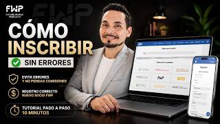 Cómo Inscribir Correctamente un Nuevo Socio en FWP (Paso a Paso)