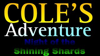 Cole's Adventure: Night of the Shining Shards (2023) Showcase Resimi