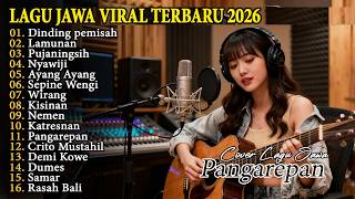 Lagu Jawa Viral Terbaru 2026  Pangarepan Lamunan Nemen   Album Santai U0026 Menyentuh Hati