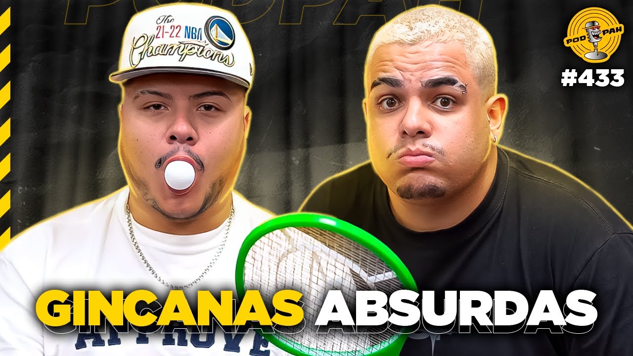 GINCANAS ABSURDAS com IGÃO & MÍTICO – Podpah #433