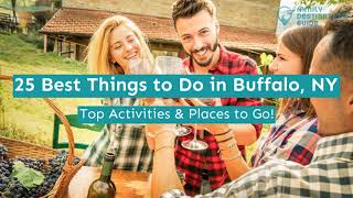 25 Best Things to Do in Buffalo, NY