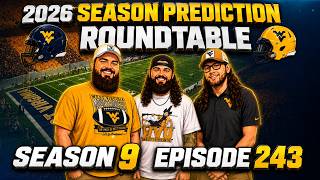 2026 WVU Football Season Predictions! | West Virginia Mountaineers | Season Prediction Roundtable