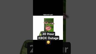 XBOX Was Down for 20 Hours 😬