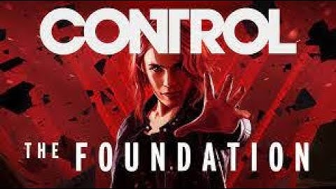 Control The Foundation DLC Walkthrough Gameplay Part 6 Ending