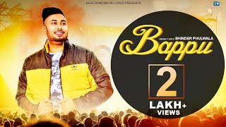Presenting 'bappu' latest punjabi songs 2020, new song this month &
2020 week. sung lyrics by bhi...