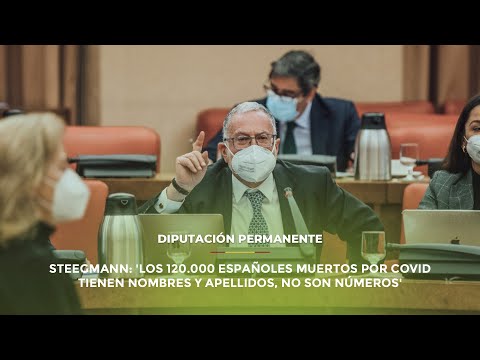 Steegmann: 'Los 120.000 españoles muertos por covid tienen nombres y apellidos, no son números'