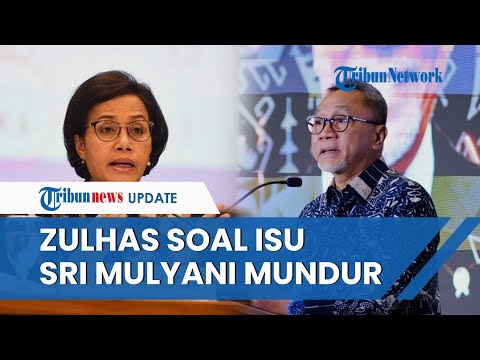 Zulhas Respons Rumor Sri Mulyani Cs Dibujuk Mundur dari Kabinet: Jangan Suka Bikin Isu!