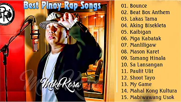 Mike Kosa Songs -  Best Pinoy Rap Songs 2020
