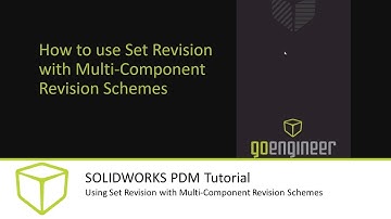 SOLIDWORKS PDM Tutorial - Using Set Revision with Multi Component Revision Schemes