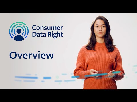 Consumer Data Right: Overview
