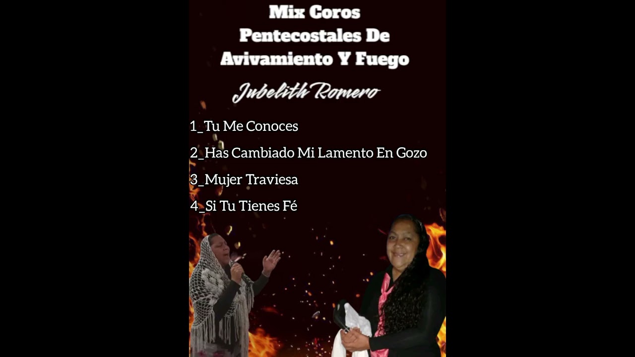 Mix Coros Pentecostales De Avivamiento Y Fuego ❤️‍🔥 Jubelith Romero 