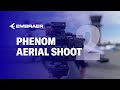 Phenom Aerial Shoot: Episode 2 | Behind the Scenes | Embraer Executive Jets