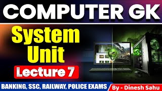 System Unit Explained in Detail | Computer Awareness | L 7 | For All Competitive Exams #computergk screenshot 5