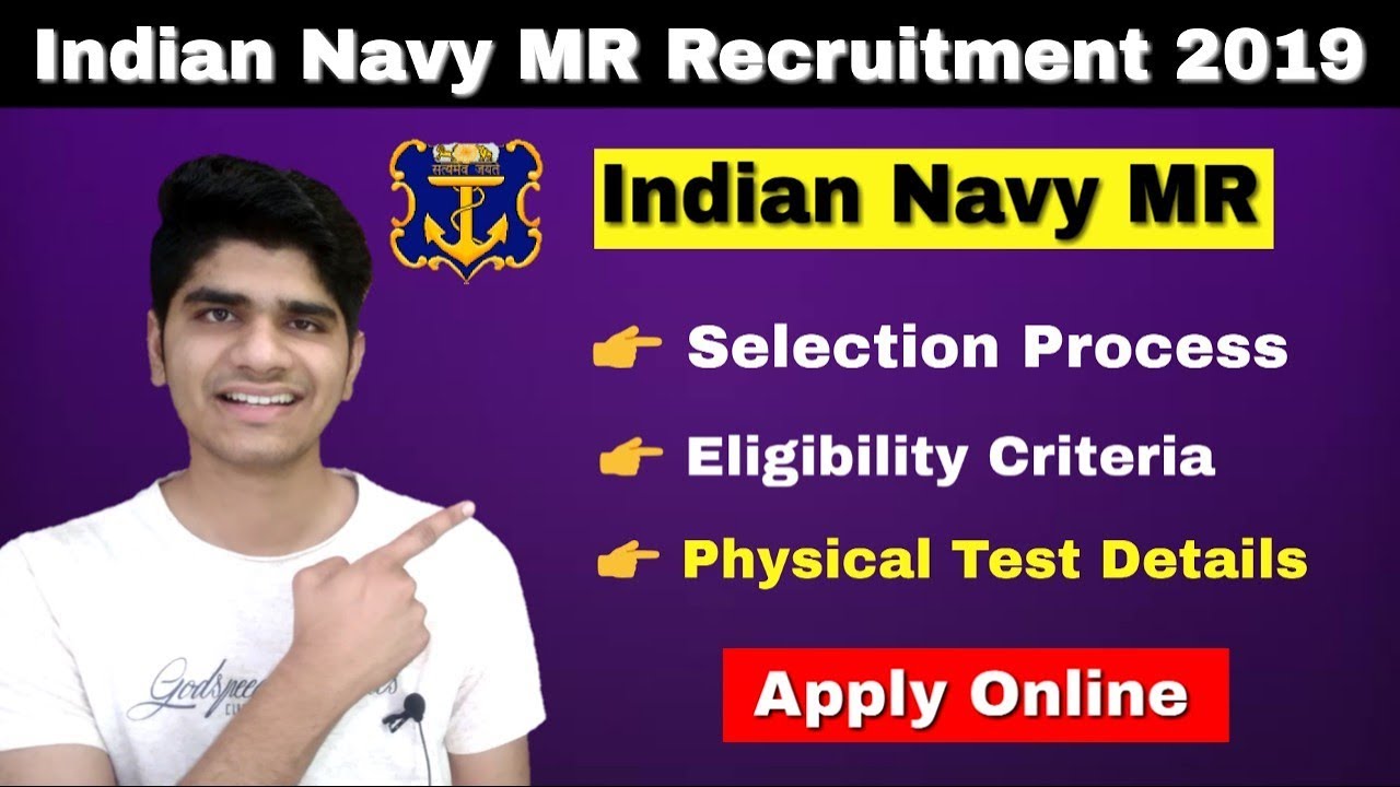 Indian Navy Sailor MR Recruitment 2019 | Selection Process | Age Limit | Education | Apply Online