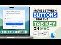 How to Move Between Buttons Using the Tab Key on Mac